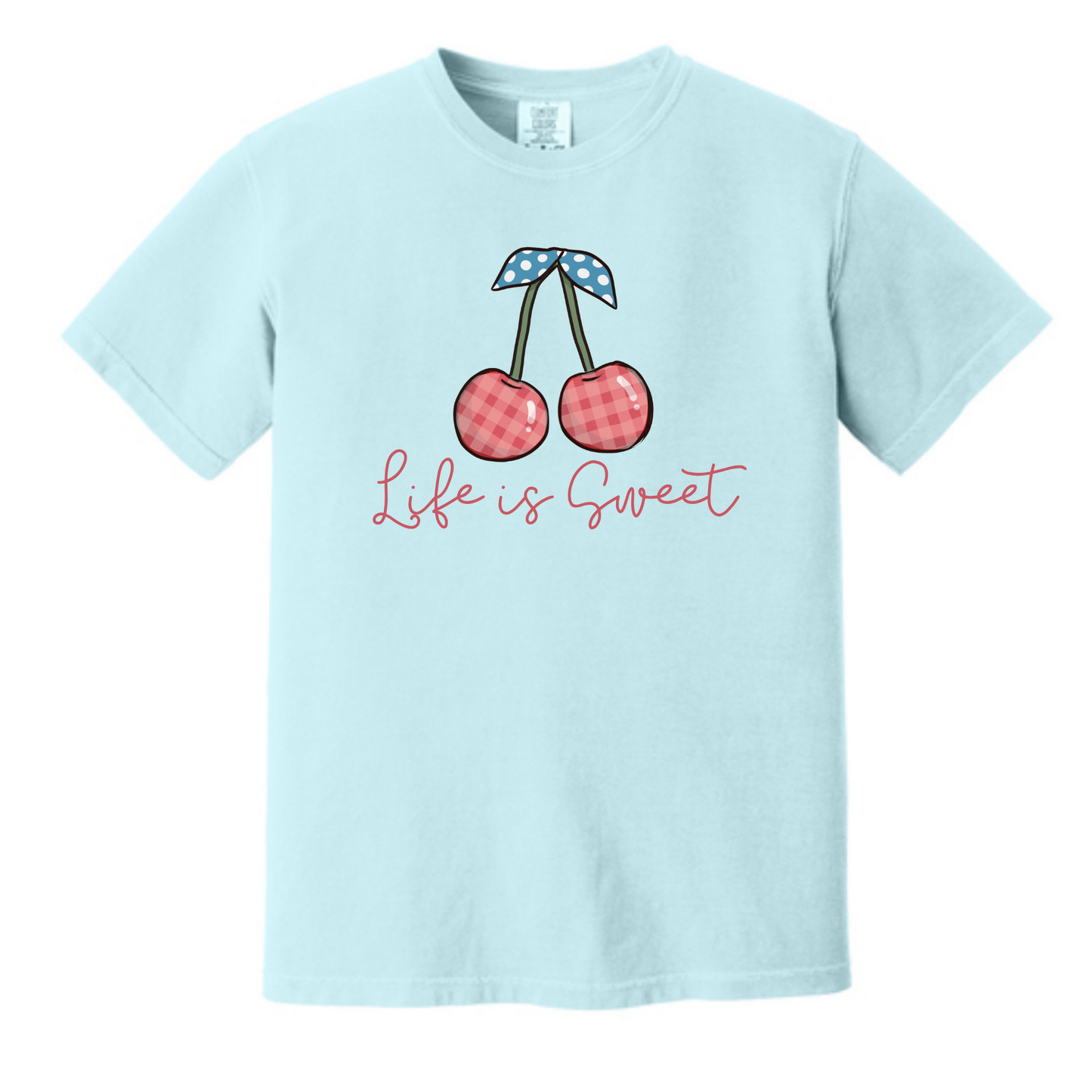 Life is Sweet Cherry Tshirt or Long sleeve