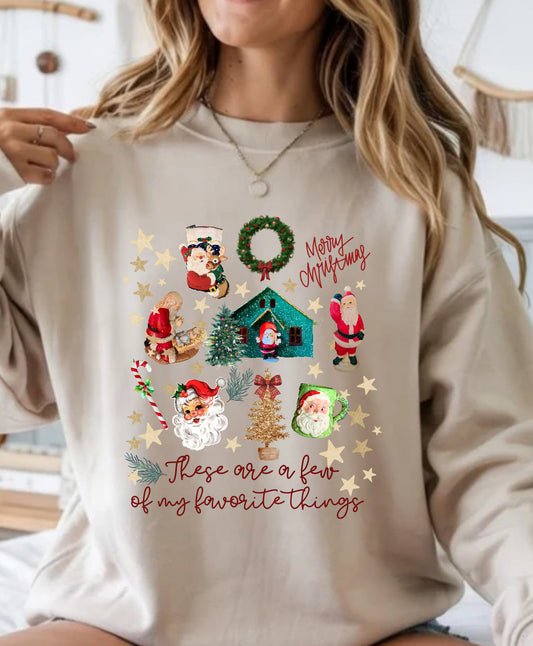 These are a few of my favorite things Christmas Tshirt - Long Sleeve - Crewneck - Hoodie