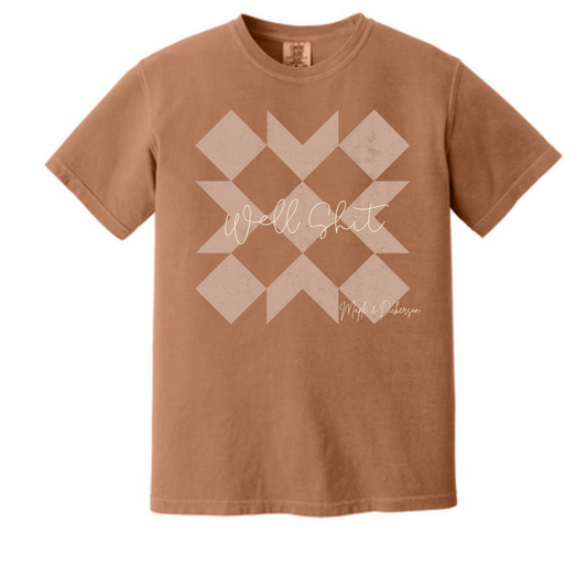 Well Shit Tshirt - Long Sleeve - Crewneck - Hoodie