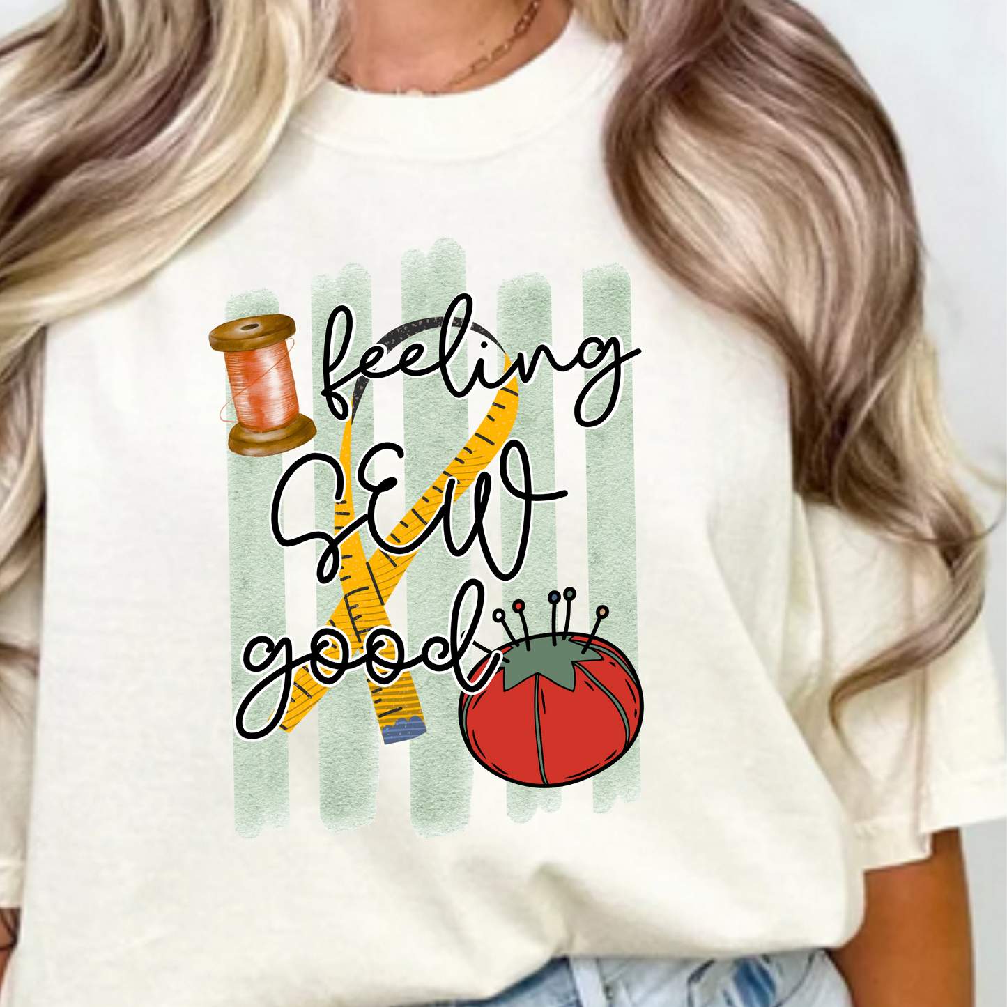 Feeling Sew Good Tshirt or Long sleeve